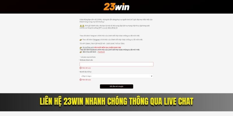 Liên hệ 23win nhanh chóng thông qua live chat