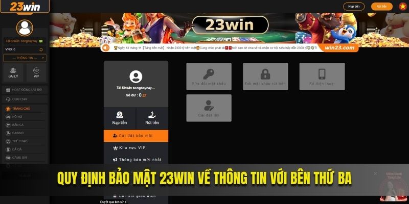 Quy định bảo mật 23Win về thông tin với bên thứ ba